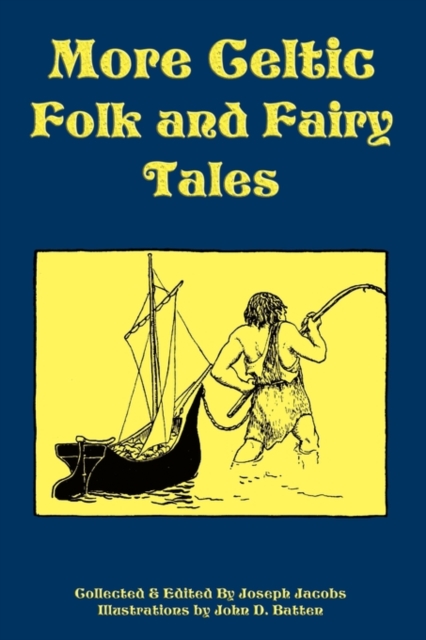 More Celtic Folk and Fairy Tales, Paperback / softback Book