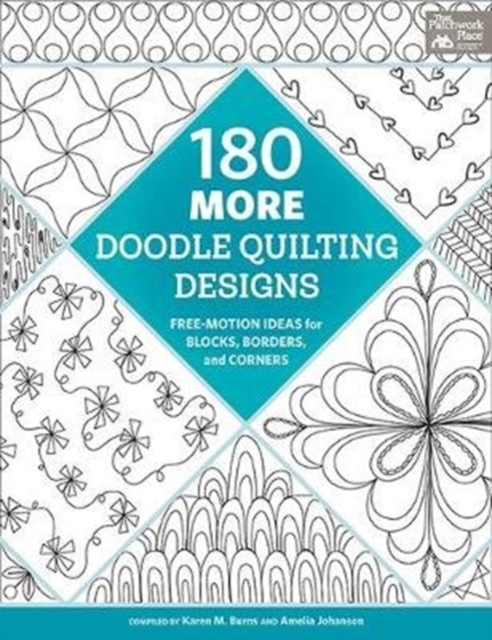 180 More Doodle Quilting Designs : Free-Motion Ideas for Blocks, Borders, and Corners, Paperback / softback Book
