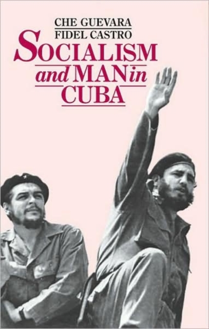 Socialism and Man in Cuba, Paperback / softback Book