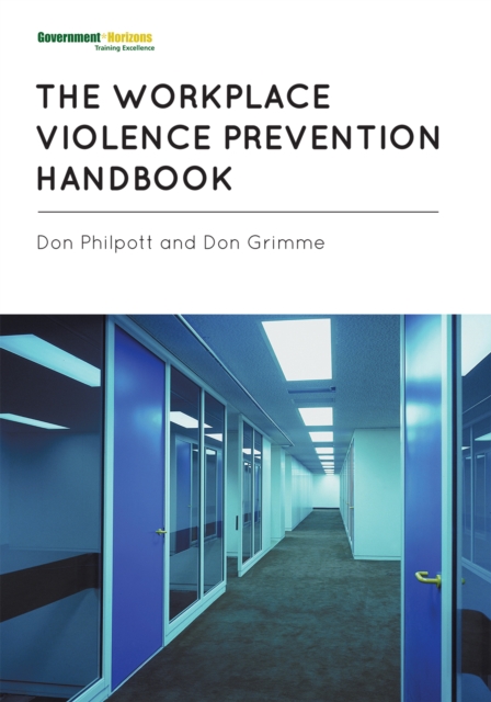 The Workplace Violence Prevention Handbook, Paperback / softback Book