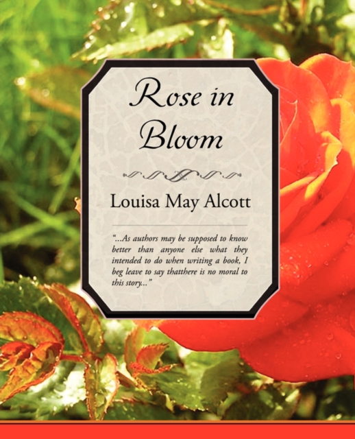 Rose in Bloom, Paperback / softback Book