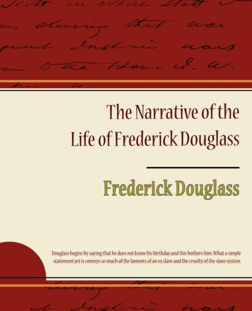The Narrative of the Life of Frederick Douglass, Paperback / softback Book