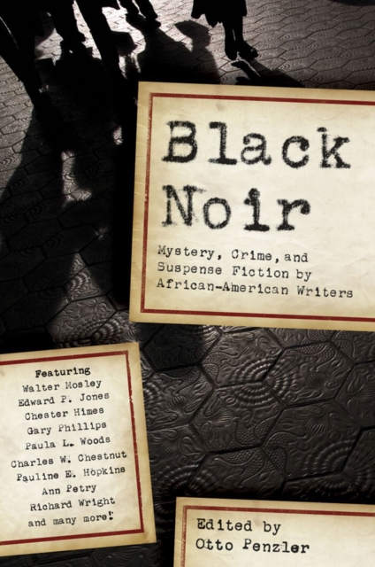 Black Noir : Mystery, Crime, and Suspense Fiction by African-American Writers, Hardback Book