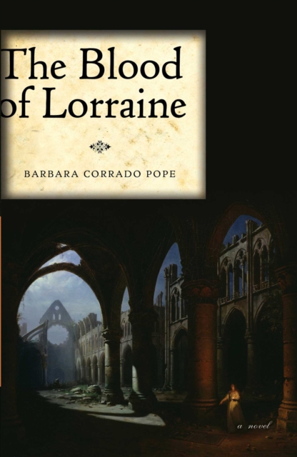 The Blood of Lorraine : A Novel, Paperback / softback Book