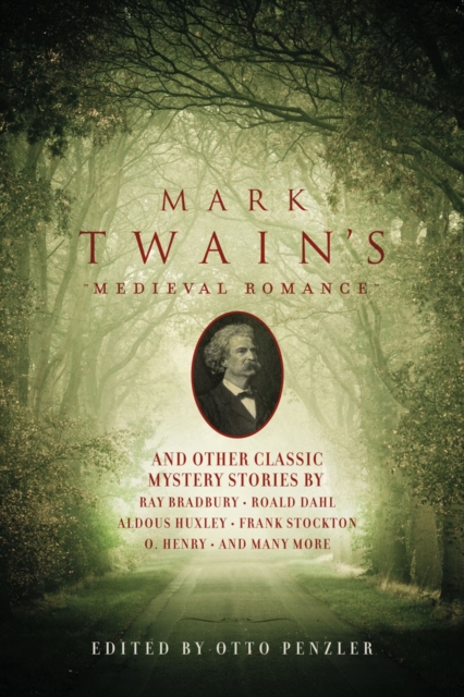 Mark Twain's Medieval Romance : And Other Classic Mystery Stories, Hardback Book