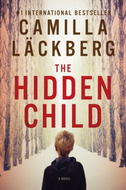 The Hidden Child - A Novel, Hardback Book