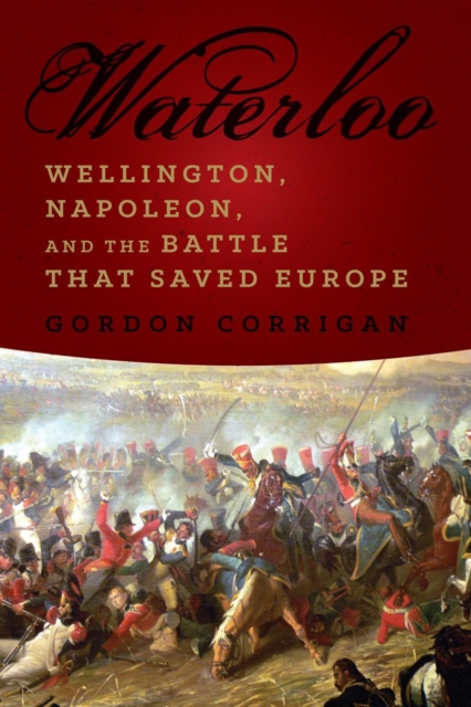 Waterloo - A New History, Hardback Book