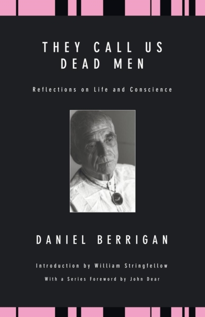 They Call Us Dead Men : Reflections on Life and Conscience, Paperback / softback Book