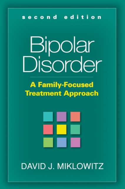 Bipolar Disorder : A Family-Focused Treatment Approach, PDF eBook