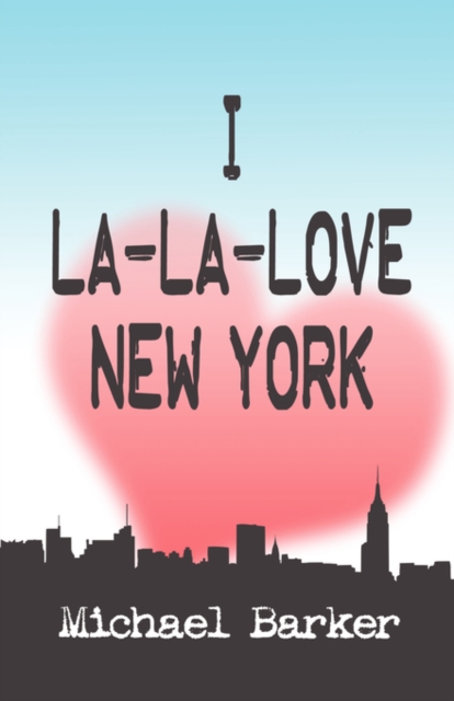 I La-La-Love New York, Paperback / softback Book