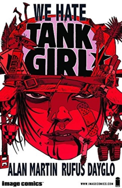 We Hate Tank Girl, Paperback Book