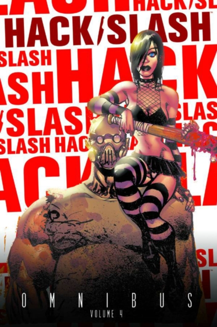 Hack/Slash Omnibus Volume 4, Paperback / softback Book