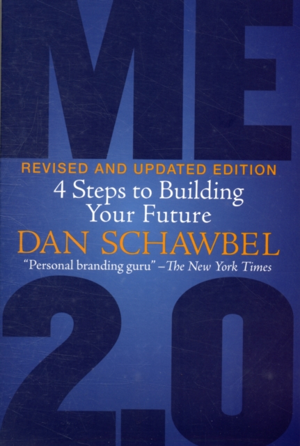 Me 2.0 : 4 Steps to Building Your Future, Paperback / softback Book