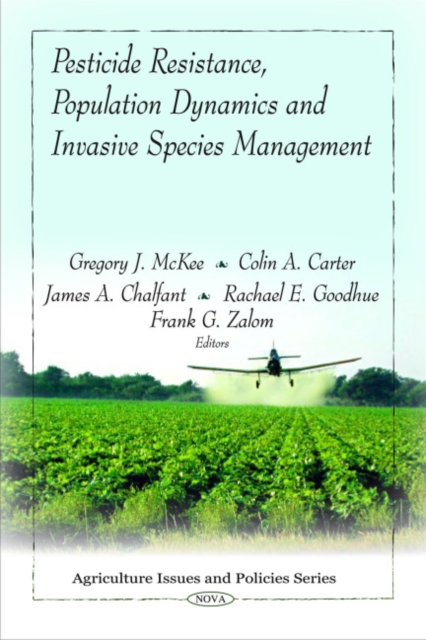 Pesticide Resistance, Population Dynamics & Invasive Species Management, Hardback Book