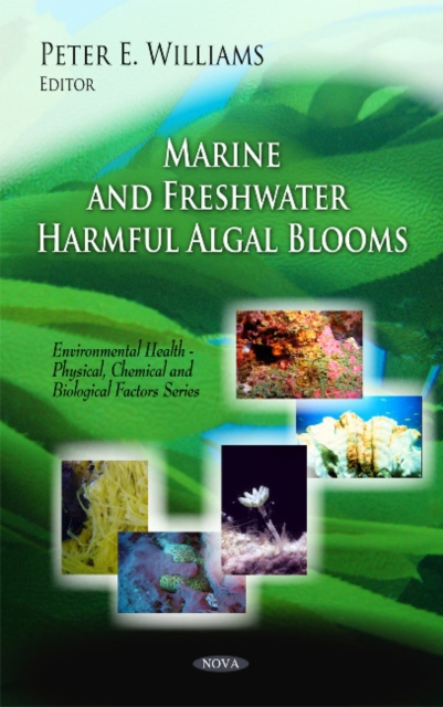 Marine & Freshwater Harmful Algal Blooms, Hardback Book