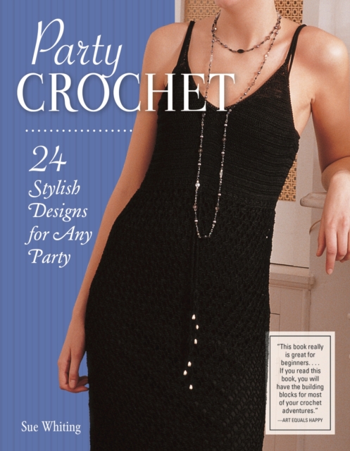 Party Crochet : 24 Stylish Designs for Any Party, EPUB eBook
