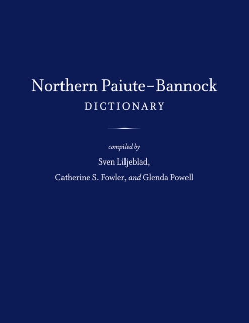 Northern Paiute-Bannock Dictionary, Hardback Book
