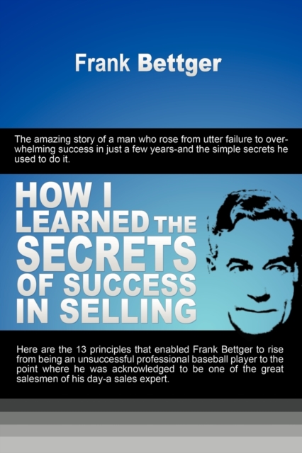 How I Learned the Secrets of Success in Selling, Paperback / softback Book
