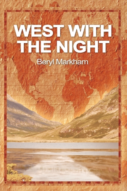 West with the Night, Paperback / softback Book