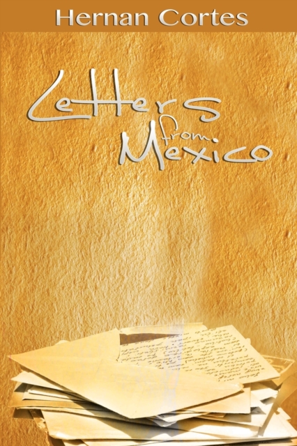 Letters from Mexico, Paperback / softback Book