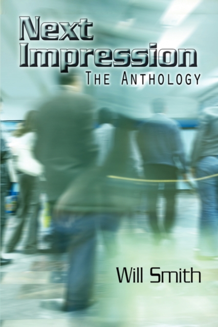 Next Impression : The Anthology, Paperback / softback Book