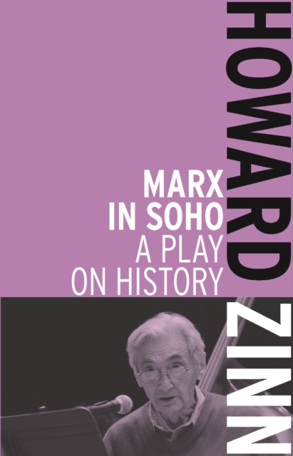 Marx In Soho : A Play on History, Paperback / softback Book