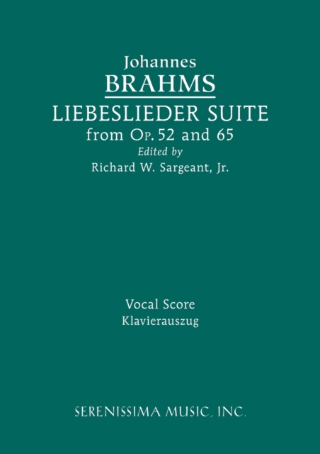 Liebeslieder Suite from Opp.52 and 65 : Vocal score, Paperback / softback Book