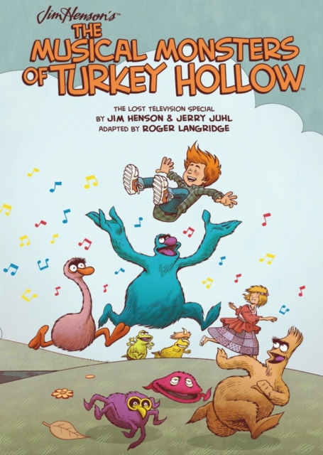 Jim Henson's The Musical Monsters of Turkey Hollow OGN, Hardback Book