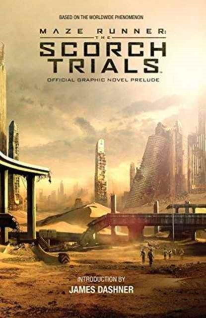 Maze Runner: The Scorch Trials : The Official Graphic Novel Prelude, Paperback / softback Book