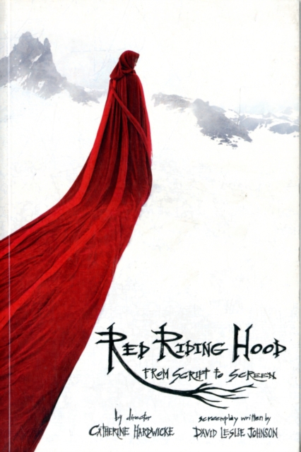 Red Riding Hood : From Script to Screen, Paperback / softback Book