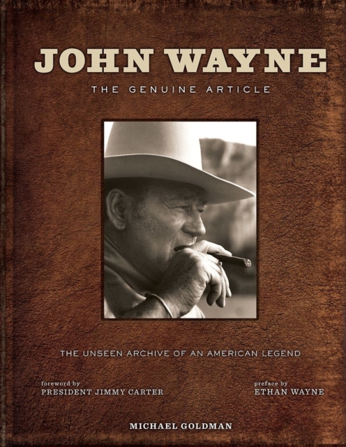 John Wayne : The Genuine Article, Hardback Book
