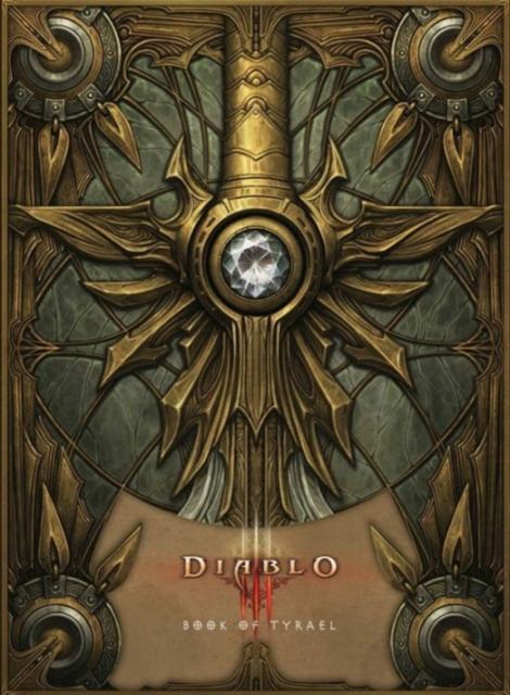 Diablo III: Book of Tyrael, Paperback / softback Book