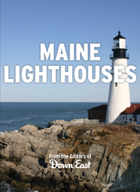 Maine Lighthouses, Hardback Book