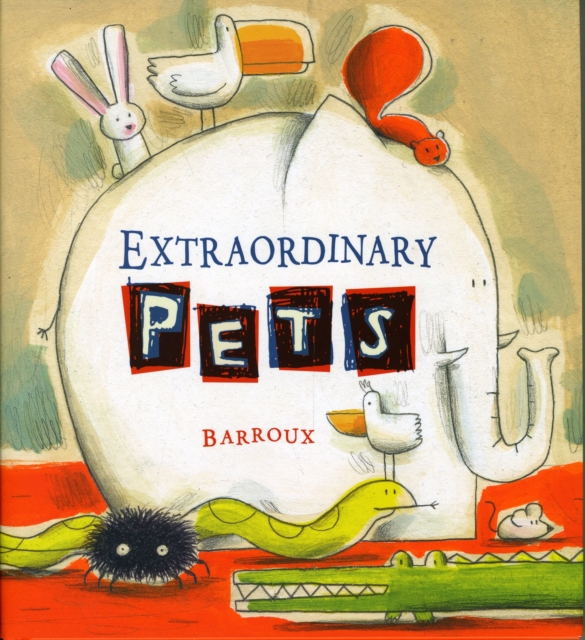 Extraordinary Pets, Hardback Book