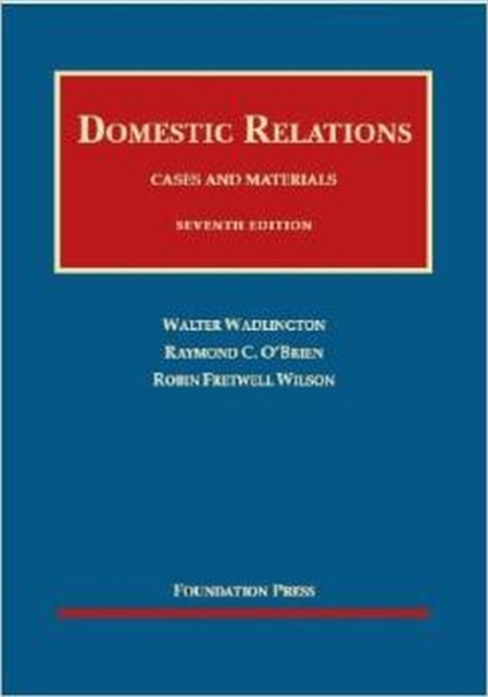 Cases and Materials on Domestic Relations, Hardback Book