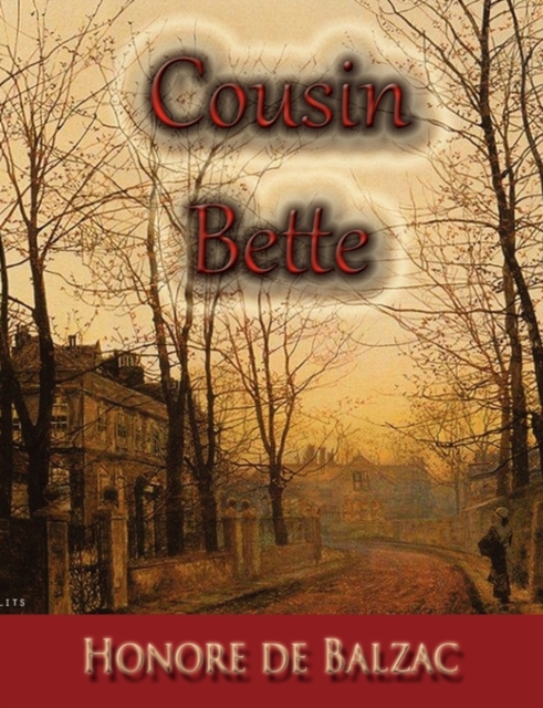 Cousin Bette, Paperback / softback Book