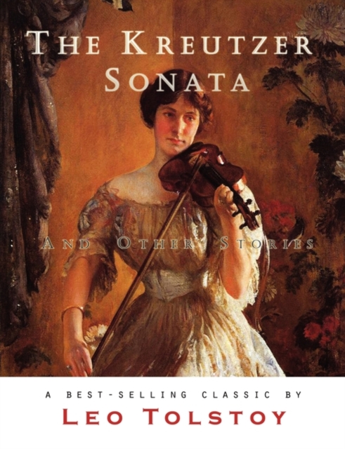 The Kreutzer Sonata and Other Stories, Paperback / softback Book