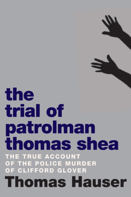Trial of Patrolman Thomas Shea, EPUB eBook