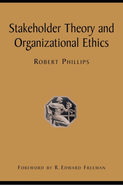 Stakeholder Theory and Organizational Ethics, EPUB eBook
