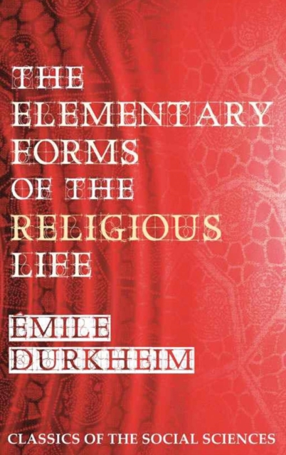 The Elementary Forms of the Religious Life, Hardback Book