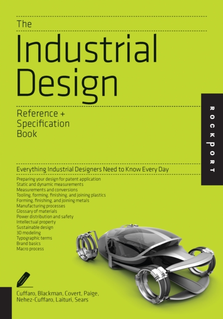 The Industrial Design Reference & Specification Book : Everything Industrial Designers Need to Know Every Day, EPUB eBook