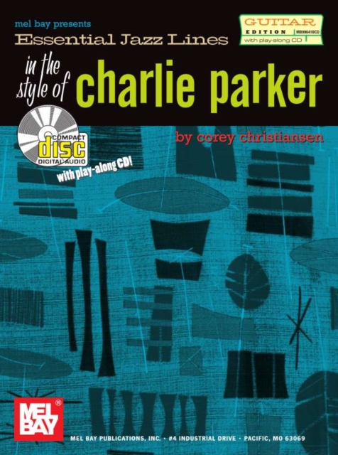 Essential Jazz Lines : The Style of Charlie Parker, Guitar Edition, PDF eBook