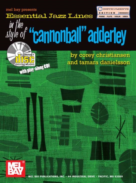 Essential Jazz Lines in the Style of Cannonball Adderly, C Instr, PDF eBook