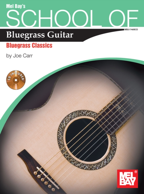 School of Bluegrass Guitar - Bluegrass Classics, PDF eBook
