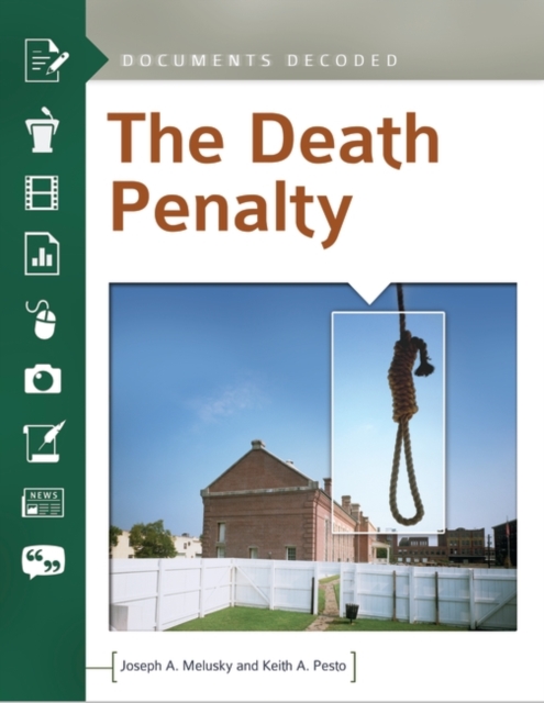 The Death Penalty : Documents Decoded, Hardback Book