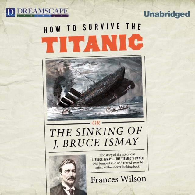 How to Survive the Titanic, eAudiobook MP3 eaudioBook