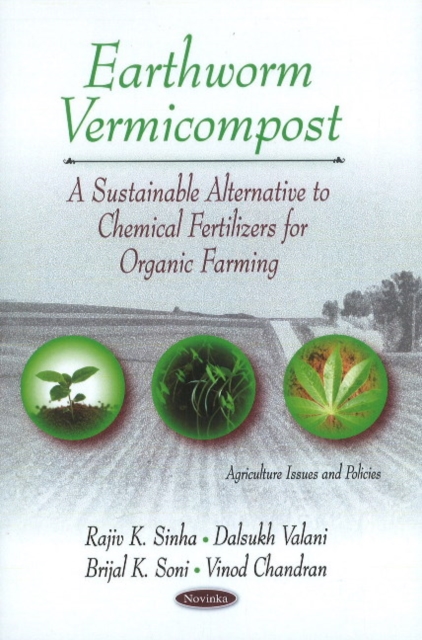 Earthworm Vermicompost : A Sustainable Alternative to Chemical Fertilizers for Organic Farming, Paperback / softback Book