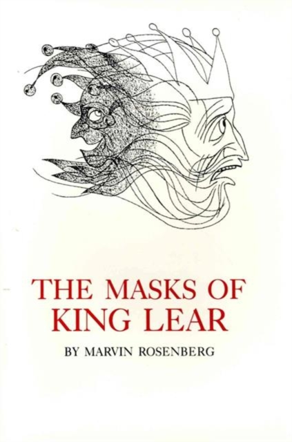 The Masks of King Lear, Hardback Book