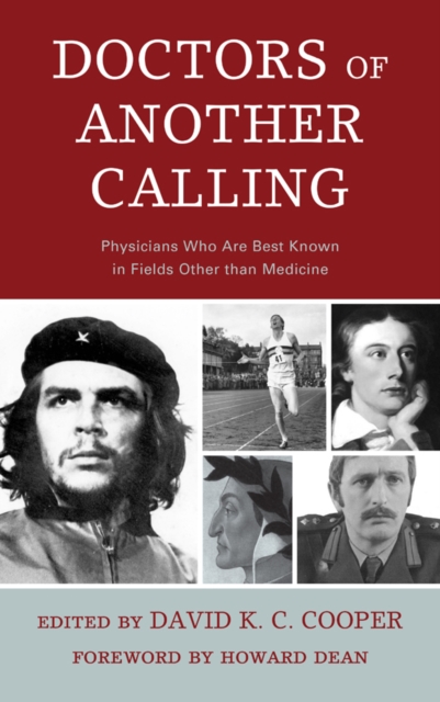 Doctors of Another Calling : Physicians Who Are Known Best in Fields Other than Medicine, Paperback / softback Book