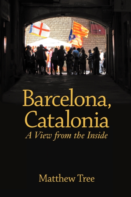 Barcelonam, Catalonia : A view from the inside, General merchandise Book